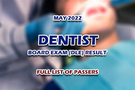 dle 2022 results|RESULTS: May 2022 Dentist Licensure Examination.